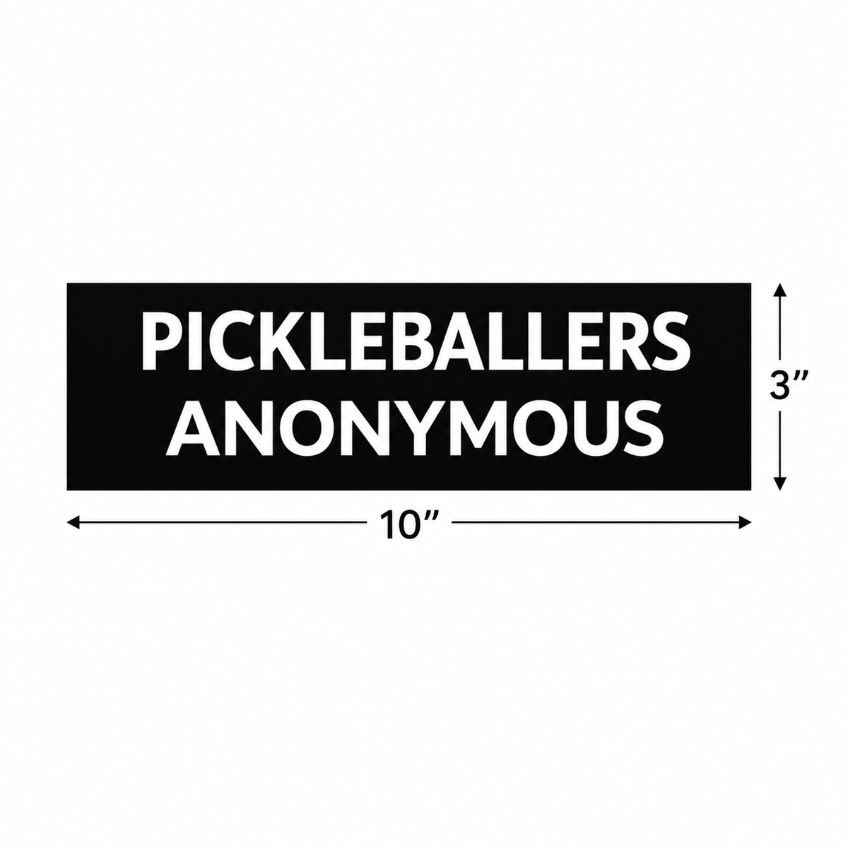 Pickleballers Anonymous | Car magnet