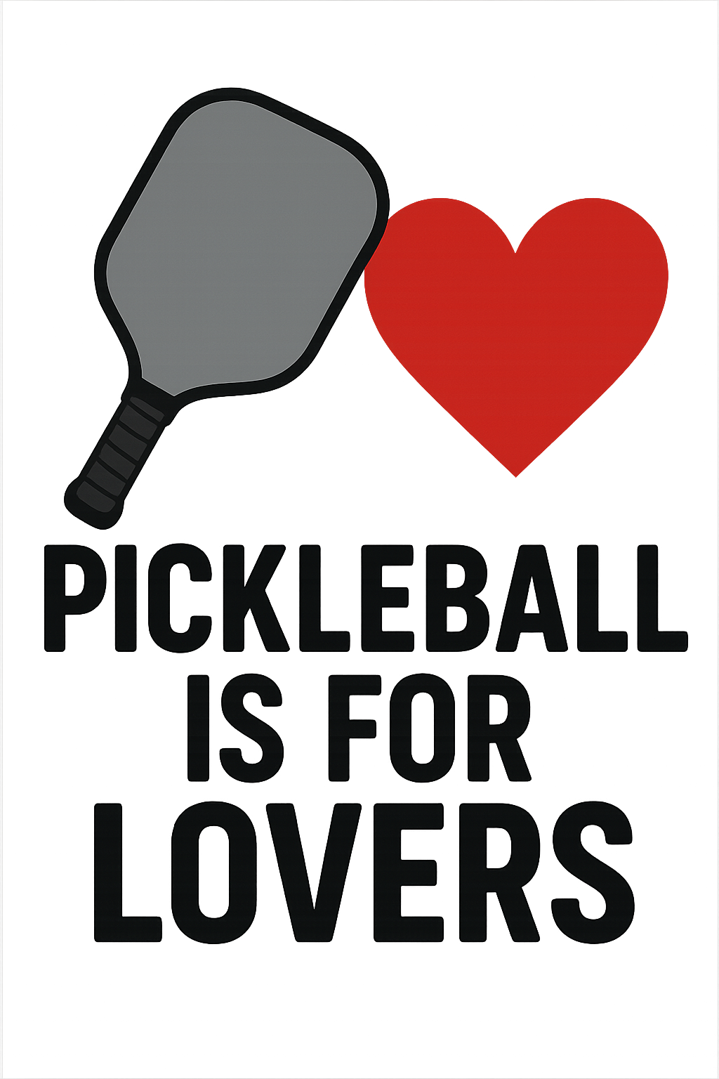 Pickleball Is For Lovers