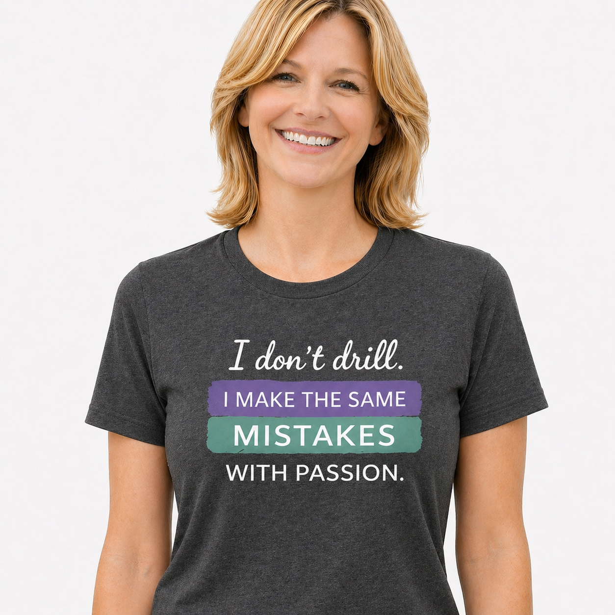 I Don't Drill | T-Shirt