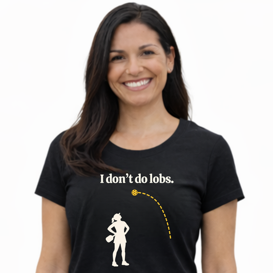 I Don't Do Lobs | T-Shirt
