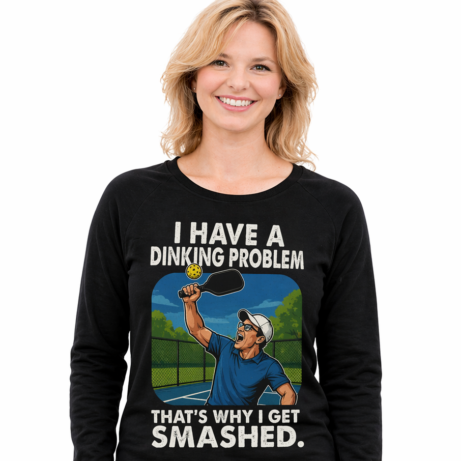 I Have a Dinking Problem | Long Sleeve