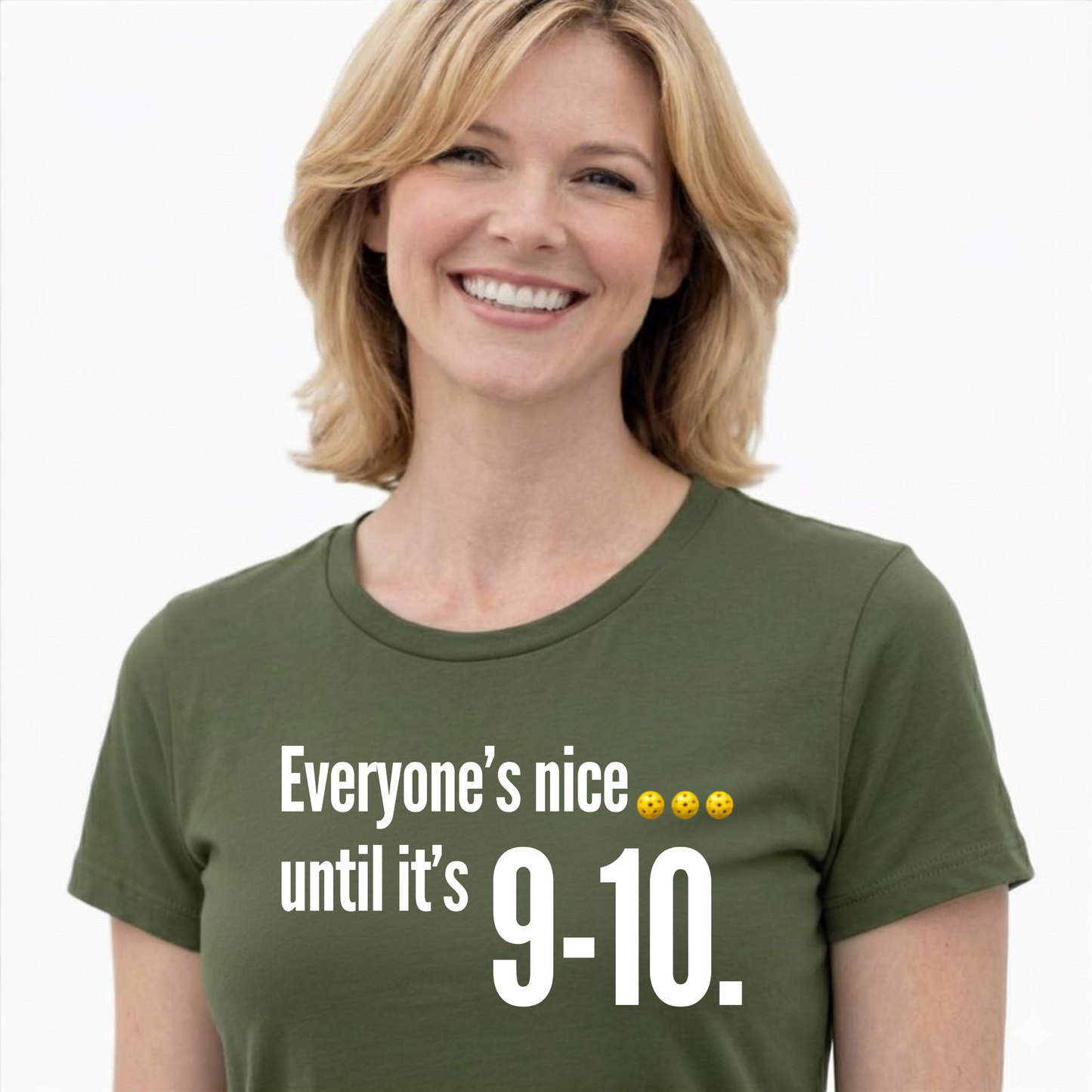 Everyone's Nice... Until 9-10 | T-Shirt