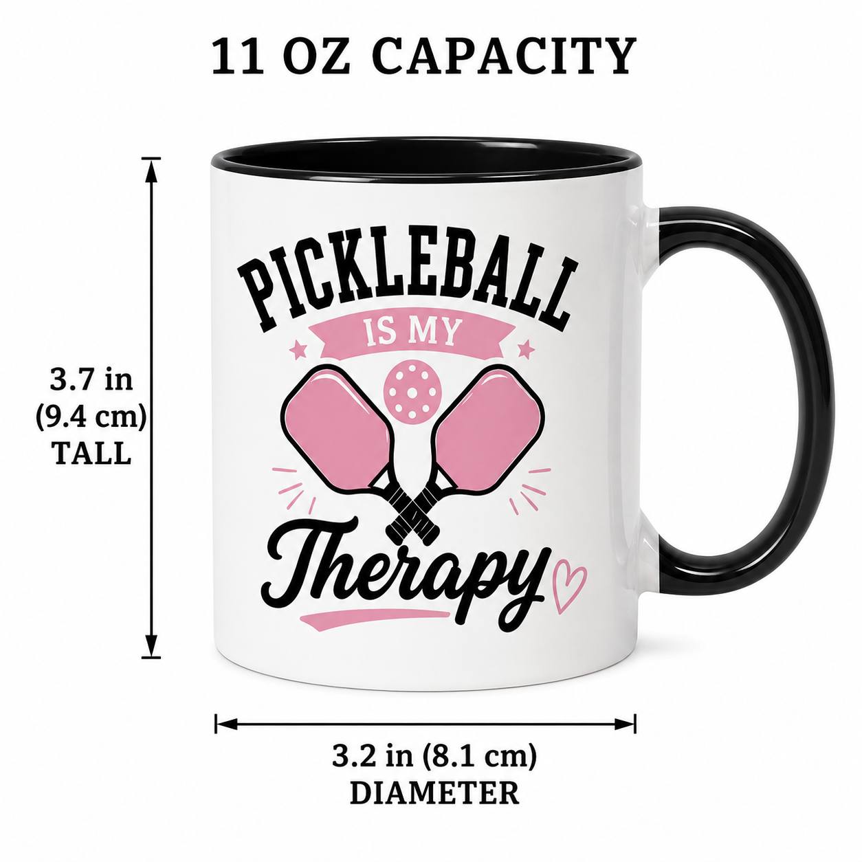 Pickleball Is My Therapy mug dimensions showing 11-ounce capacity, 3.7-inch height, and 3.2-inch diameter
